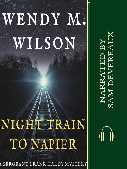 Title details for Night Train to Napier by Wendy M. Wilson - Available